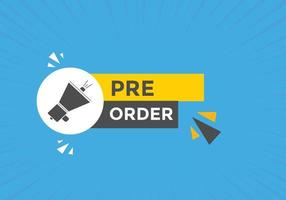 Pre Order text button. Web button banner template Pre Order vector