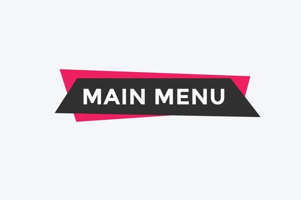 Main Menu button. Main Menu text web banner template. Sign icon banner