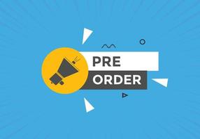 Pre Order text button. Web button banner template Pre Order vector