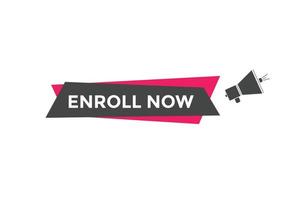 Enroll now text button. Web button template Enroll now vector