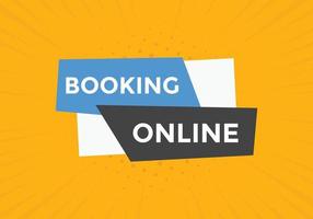 Booking online button. Booking online web template vector