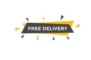 Free delivery text button. Web button banner template Free delivery vector