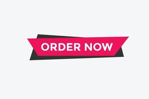 Order Now button. Order Now text web banner template. Sign icon banner vector