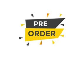 Pre Order text button. Web button banner template Pre Order vector