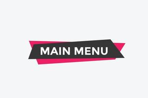 Main Menu button. Main Menu text web banner template. Sign icon banner vector