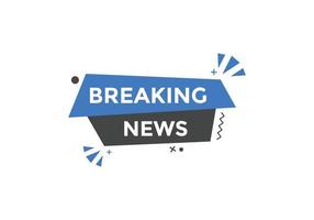 Breaking news button. Web button template vector