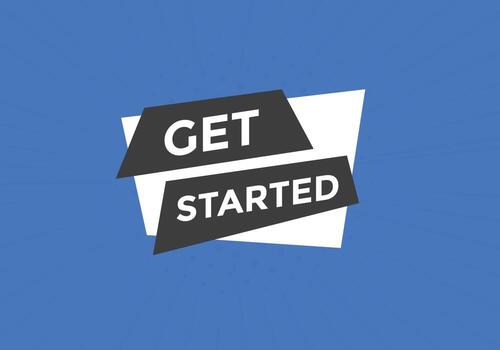 Get Started button. Get Started text web banner template. Sign icon banner vector