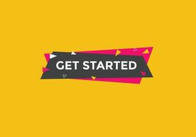 Get Started text button. Web button banner template Get Started vector