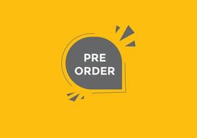 Pre Order text button. Web button banner template Pre Order vector