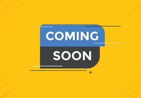 Coming soon text button. Web button template Coming soon vector