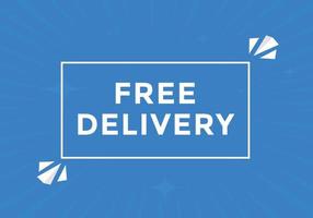 Free delivery text button. Web button banner template Free delivery vector