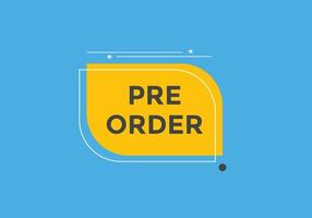 Pre Order text button. Web button banner template Pre Order vector