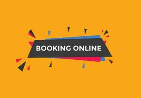 Booking online button. Booking online web template vector