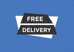 Free delivery text button. Web button banner template Free delivery vector