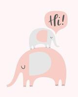 Vector elephants illustration with speech bubble saying hi. Cute small elephant standing on a big one. Baby and parent animal character. Baby shower card,  invitation.