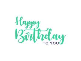 Happy Birthday Card. Fortuna Green Text Lettering Handwriting Calligraphy isolated on White Background. Flat Vector Illustration Design Template Element for Greeting Cards.