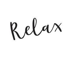 Relax lettering phrase. Vector modern brush calligraphy. Summer vacation phrase, quote. Poster, card, design element.