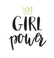 Girl power,  feminist quote in modern brush calligraphy. Hand lettering design element for posters, t-shirt, mug and other. vector