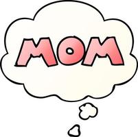 cartoon word mom and thought bubble in smooth gradient style vector