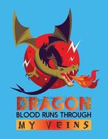 Dragon Blood Runs Thtough vector