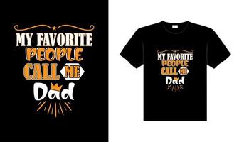 Dad family tshirt design lettering typography quote relationship merchandise design vector