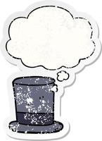 cartoon top hat and thought bubble as a distressed worn sticker vector