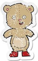 retro distressed sticker of a cartoon happy teddy bear in boots vector