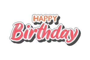 Happy Birthday modern lettering on white background. Typography design. Greeting card. vector