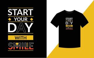 Start your day with smile modern motivational quotes t shirt design template vector