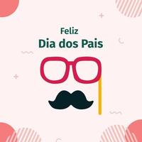 Feliz dia dos pais happy fathers day illustration in brazil vector