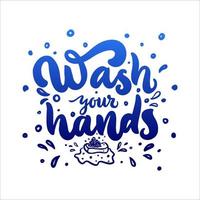 Bathroom motivational quote Wash Your Hands with soap. Hand draw Calligraphy Lettering. Vector script phrase. Funny text. Template for print, label, home decor, banner, poster