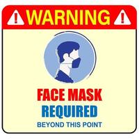 Warning face mask required beyond this point sign labe - Copy vector