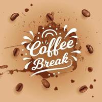tipografía de pausa para el café en las manchas de café vector