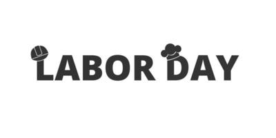 Labor day title text. Silhouette font color with helm and chef hat. Labor day concept vector