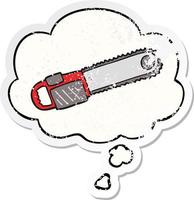 cartoon chainsaw and thought bubble as a distressed worn sticker vector