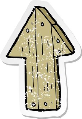 retro distressed sticker of a cartoon wooden direction arrow