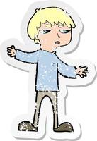 retro distressed sticker of a cartoon annoyed boy vector