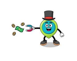 ilustración de personaje del símbolo de ubicación atrapando dinero con un imán vector