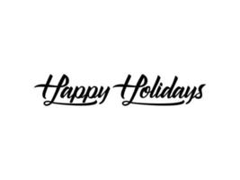 Happy Holidays text lettering calligraphy with Simple Line Arrow isolated on white background. Greeting Card Vector Illustration.