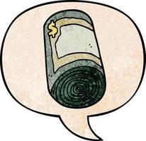 cartoon roll of money and speech bubble in retro texture style vector