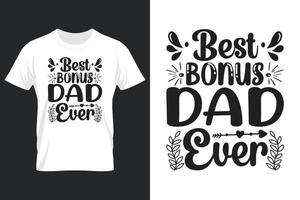 el mejor papá de bonificación, diseño de camiseta, diseño de camiseta del día del padre vector