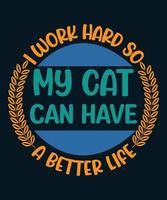 Cat Quotes T-shirt Design Vector