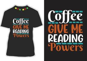 Coffee Quotes T-shirt Design Vector