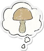 cartoon mushroom and thought bubble as a distressed worn sticker vector