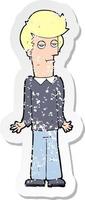 retro distressed sticker of a cartoon bored man shrugging shoulders vector