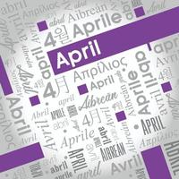 April word cloud written in Spanish, German, Portuguese, Italian, Japanese, Korean in gray with the English word highlighted in color vector