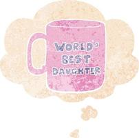 taza de la mejor hija del mundo y burbuja de pensamiento en estilo retro texturizado vector