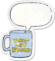 worlds best husband mug and speech bubble distressed sticker vector