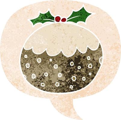 cartoon christmas pudding and speech bubble in retro textured style