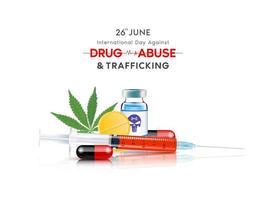 International day against drug abuse and trafficking banner. Green marijuana leaf and vaccine syringe inside. 3D isolated on white background. Vector. vector
